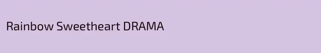 Rainbow Sweetheart DRAMA